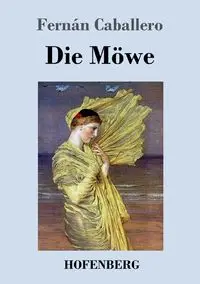 Die Möwe - Caballero Fernán