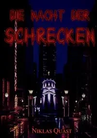 Die Nacht der Schrecken - Quast Niklas