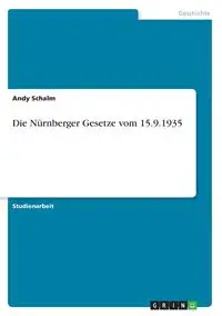 Die Nürnberger Gesetze vom 15.9.1935 - Andy Schalm