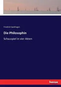 Die Philosophin - Spielhagen Friedrich