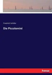 Die Piccolomini - Schiller Friedrich