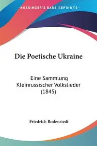 Die Poetische Ukraine - Bodenstedt Friedrich