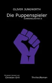 Die Puppenspieler - Oliver Jungwirth