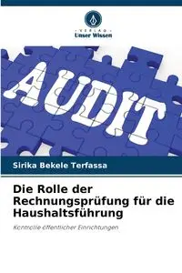 Die Rolle der Rechnungsprüfung für die Haushaltsführung - Terfassa Sirika Bekele