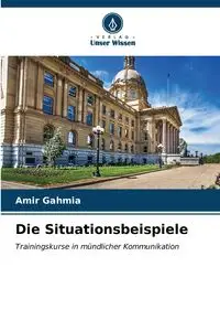 Die Situationsbeispiele - Gahmia Amir