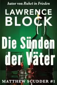 Die Sünden der Väter - Lawrence Block