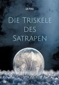 Die Triskele des Satrapen - Le Fou