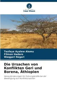 Die Ursachen von Konflikten Geri und Borena, Äthiopien - Alemu Tesfaye Ayalew