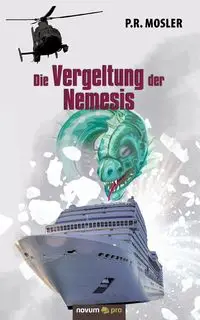 Die Vergeltung der Nemesis - P.R. Mosler