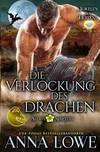 Die Verlockung des Drachen - Anna Lowe