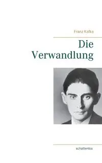 Die Verwandlung - Kafka Franz