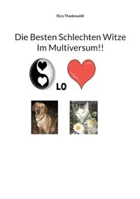 Die besten schlechten Witze im Multiversum!! - Rico Thadewaldt