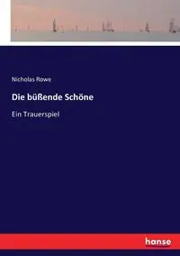 Die büßende Schöne - Nicholas Rowe