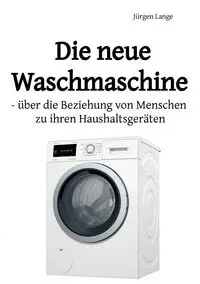 Die neue Waschmaschine - Lange Jürgen