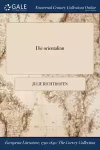 Die orientalinn - Julie Richthofen