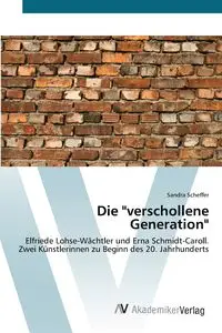 Die "verschollene Generation" - Sandra Scheffer