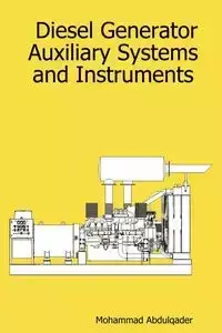 Diesel Generator Auxiliary Systems and Instruments - Mohammad Abdulqader