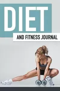 Diet And Fitness Journal - Publishing LLC Speedy