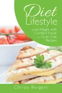 Diet Lifestyle - Christy Burgess