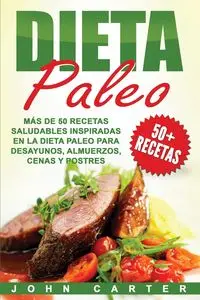 Dieta Paleo - Carter John