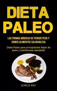 Dieta Paleo - Rey Jorge