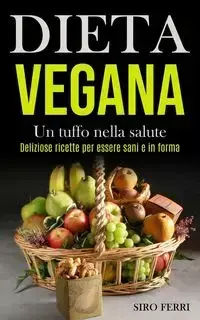 Dieta Vegana - Ferri Siro
