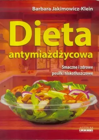 Dieta antymiażdżycowa - Barbara Jakimowicz-Klein