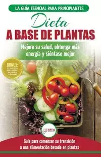 Dieta basada en plantas - Jennifer Louissa