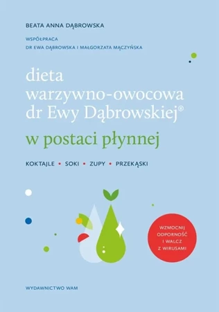 Dieta warzywno-owocowa dr Ewy Dąbrowskiej - Beata Anna Dąbrowska