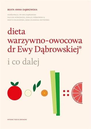 Dieta warzywno-owocowa dr Ewy Dąbrowskiej.. - Beata Anna Dąbrowska