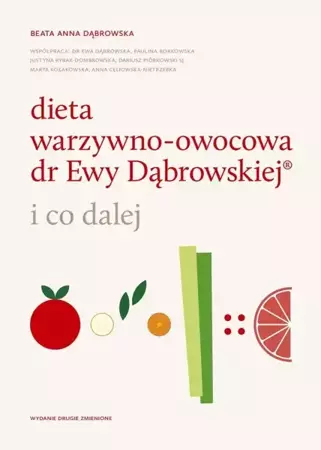 Dieta warzywno-owocowa dr Ewy Dąbrowskiej (R)... - Beata Anna Dąbrowska