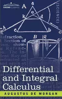 Differential and Integral Calculus - Morgan Augustus de