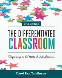 Differentiated Classroom - Carol Ann Tomlinson