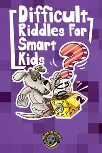 Difficult Riddles for Smart Kids - The Pooper Cooper