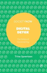 Digital Detox - Syvertsen Trine