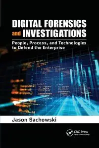 Digital Forensics and Investigations - Jason Sachowski