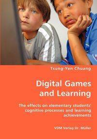 Digital Games and Learning - Yen Chuang Tsung