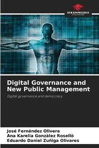 Digital Governance and New Public Management - Olivera José Fernández