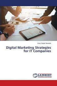 Digital Marketing Strategies for IT Companies - Sabah Mustafa Iman