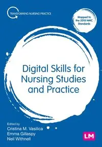 Digital Skills for Nursing Studies and Practice - Vasilica Cristina M.