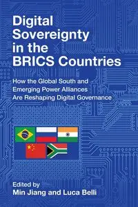 Digital Sovereignty in the BRICS Countries - Jiang Min