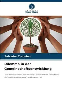 Dilemma in der Gemeinschaftsentwicklung - Salvador Traquino