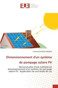 Dimensionnement d'un système de pompage solaire PV - Ahmed ISSOUFOU IMADAN