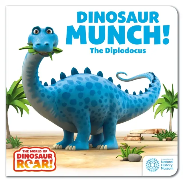 Dinosaur Munch! The Diplodocus - Peter Curtis, Jeanne Willis