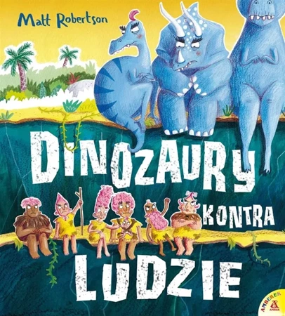 Dinozaury kontra ludzie - Matt Robertson