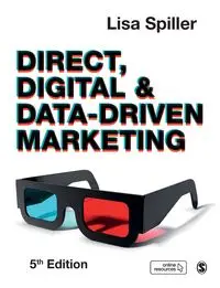 Direct, Digital & Data-Driven Marketing - Lisa Spiller