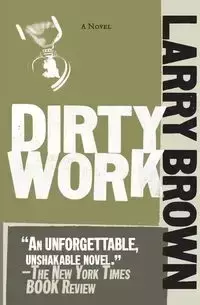 Dirty Work - Larry Brown