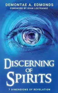 Discerning Of Spirits - Edmonds Demontae A.