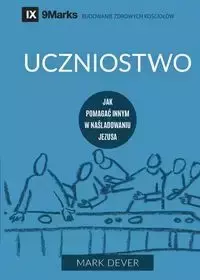 Discipling / Uczniostwo - Mark Dever