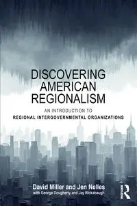 Discovering American Regionalism - David Miller